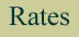 Rates